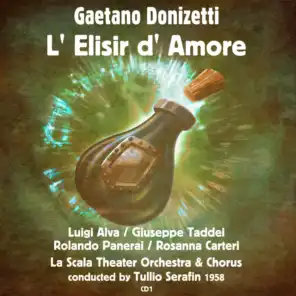 Gaetano Donizetti: L' Elisir d' Amore (1958), Volume 1
