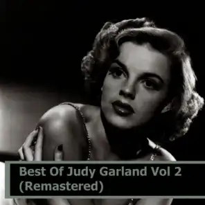 Best Of Judy Garland Vol 2 (Remastered)