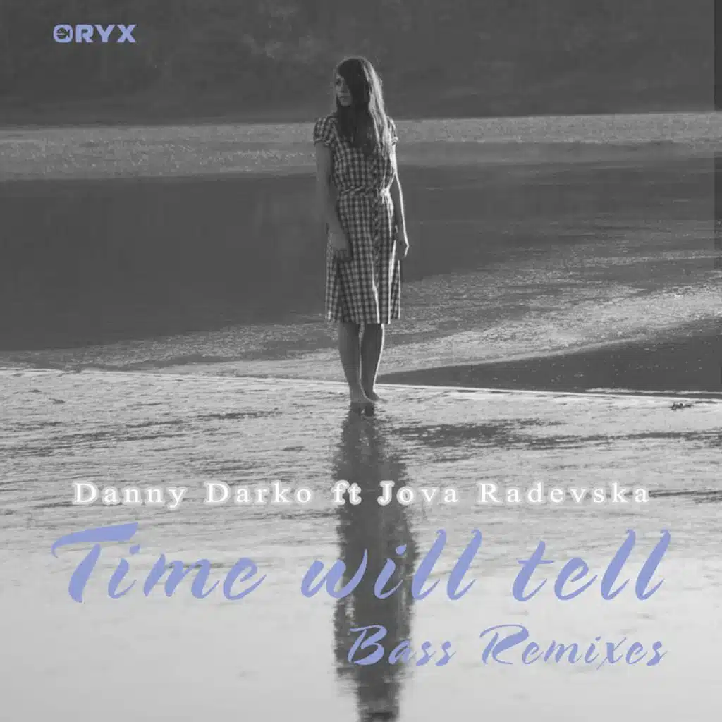 Time Will Tell Bass Remixes Pt. 2 (feat. Jova Radevska)