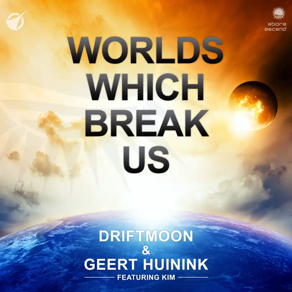 Worlds Which Break Us (feat. Kim)