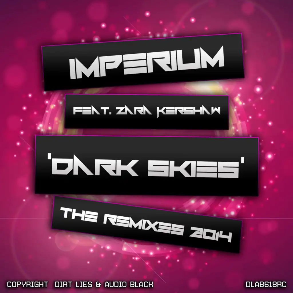 Dark Skies (The Remixes 2014) [feat. Zara Kershaw]