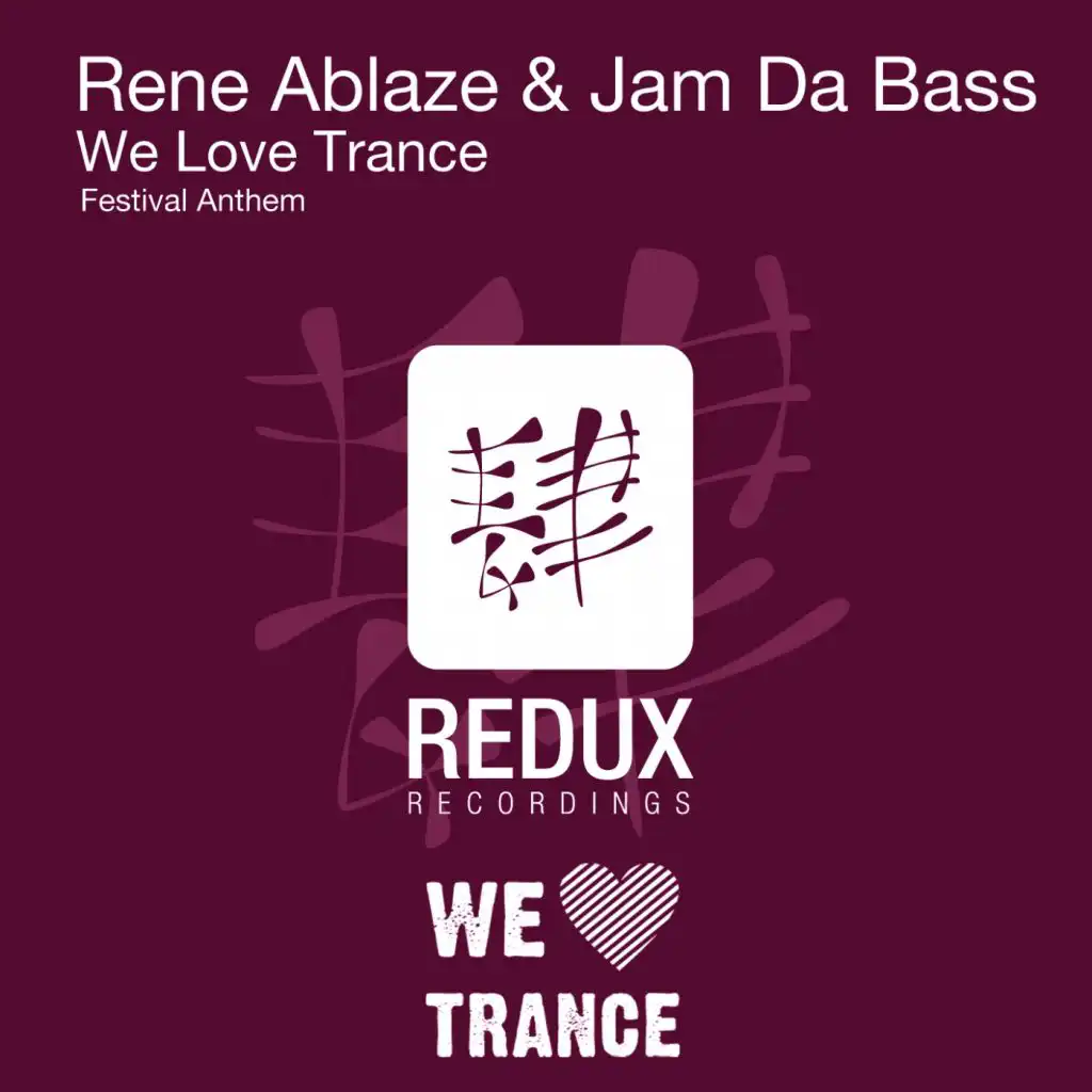 We Love Trance (Festival Anthem Edit)