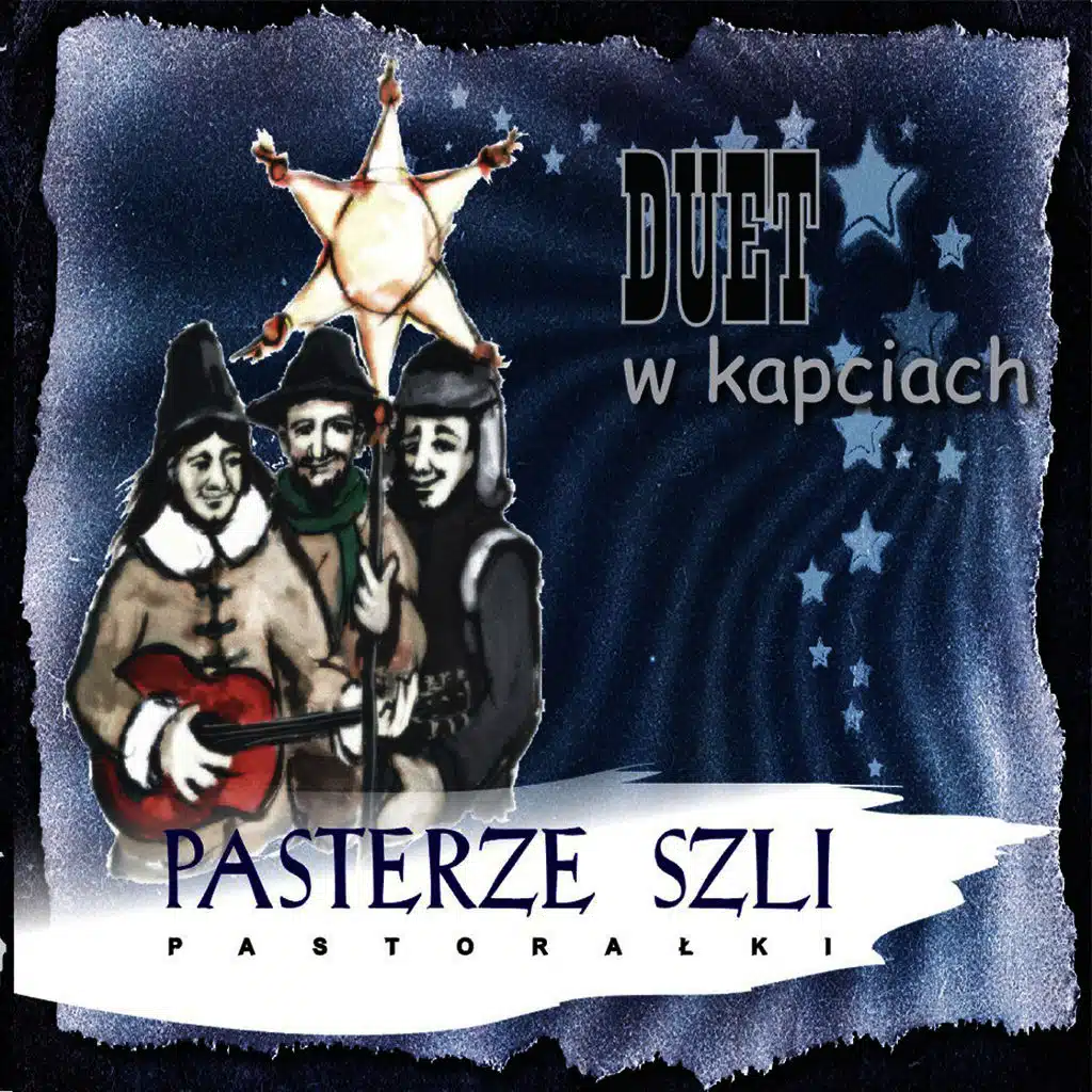 Pasterze Szli - Christmas Songs from Poland