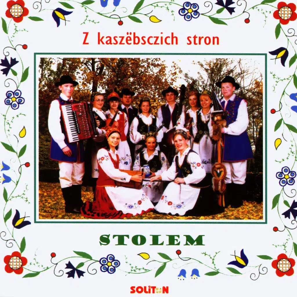 Z Kaszebsczich stron, ethnic music of Kashubia (Kaszuby)