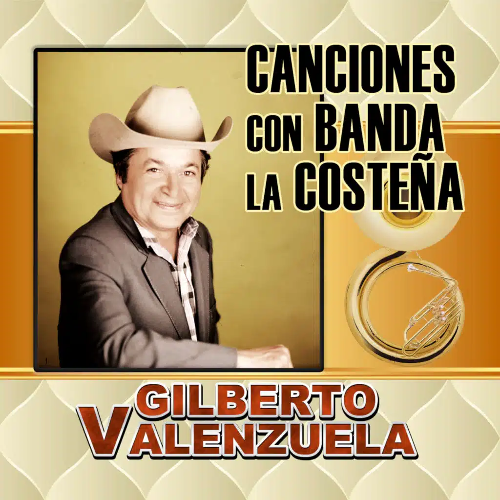 Gilberto Valenzuela & Banda La Costeña
