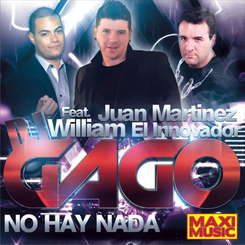 No Hay Nada (Radio Version) [feat. Juan Martinez & William El Innovador]