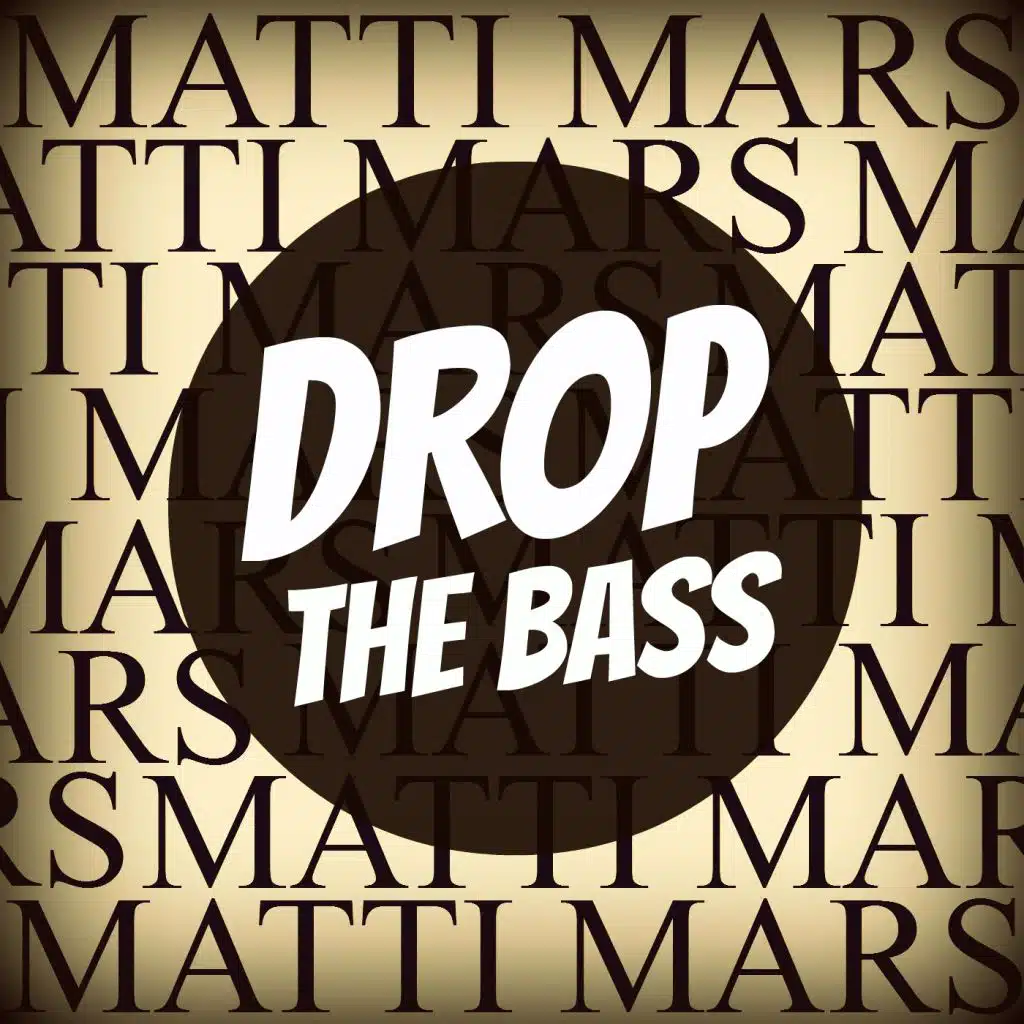 Drop The Bass
