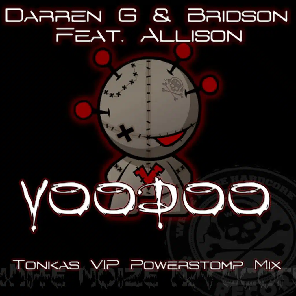 Voodoo (Tonkas VIP Powerstomp Remix) [feat. Allison]