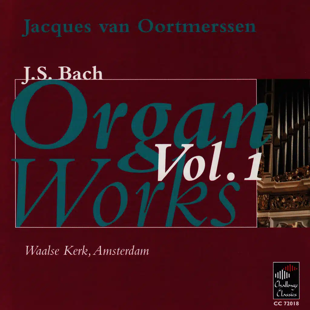 Bach: Organ Works Vol. 1