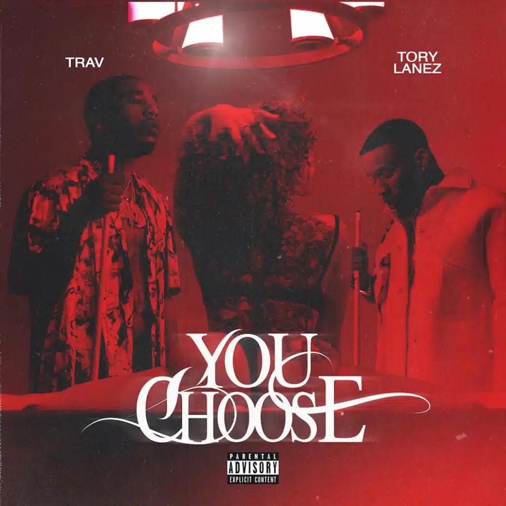 You Choose (feat. Tory Lanez)