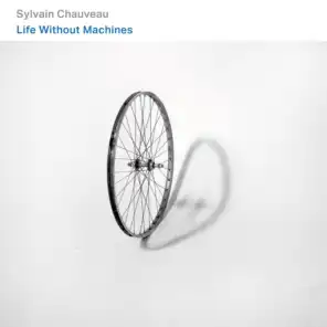 Life Without Machines (feat. Melaine Dalibert)