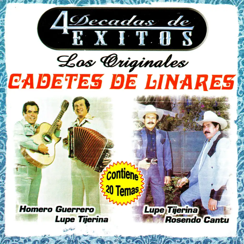4 Decadas de Exitos (feat. Homero Guerrero y Lupe Tijerina & Lupe Tijerina y Rosendo Cantu)