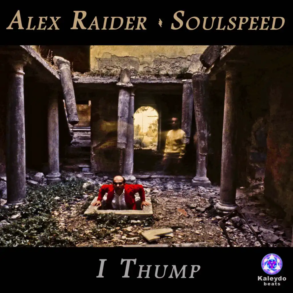 I Thump (Soulspeed Original Edit)