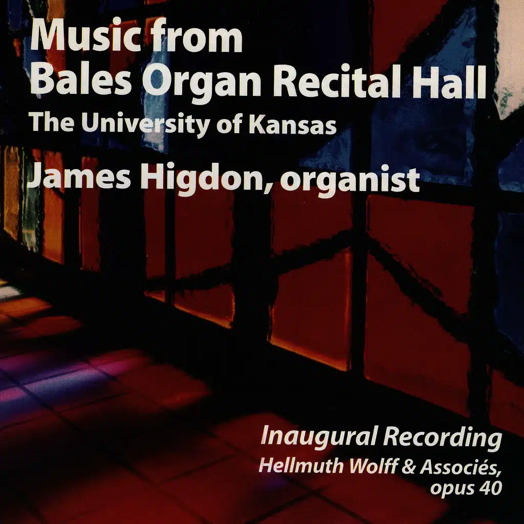 Music From the Bales Organ Recital Hall