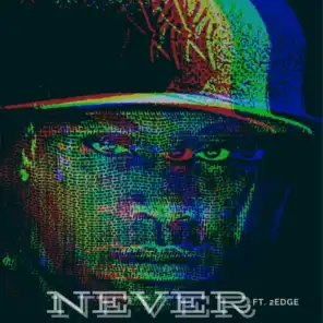 Never (feat. 2edge)