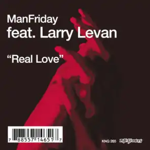 Real Love (The Choice Mix) [feat. Larry Levan]