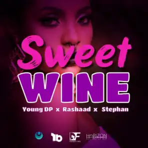 Sweet Wine (feat. Rashaad Joseph & Stephan)