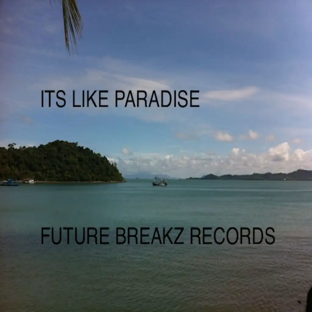 Its Like Paradise EP