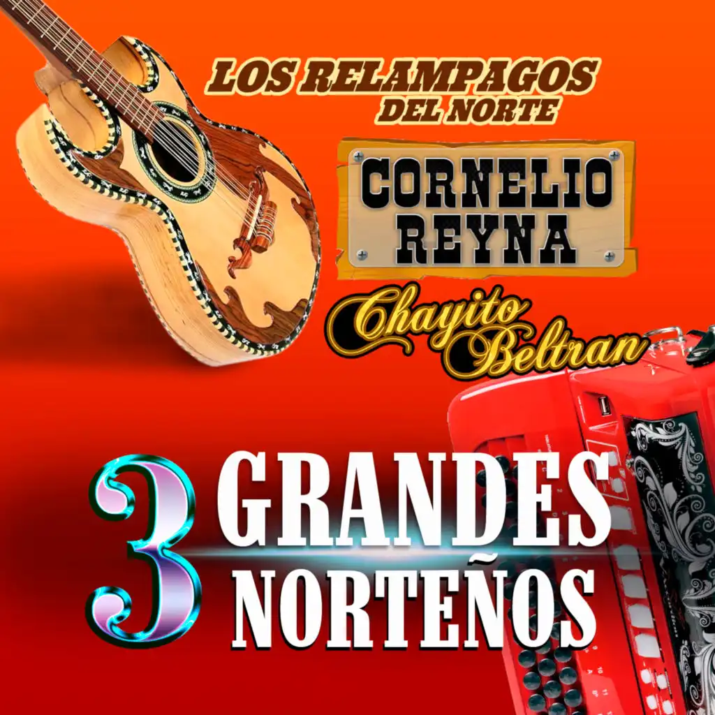 3 Grandes Norteños