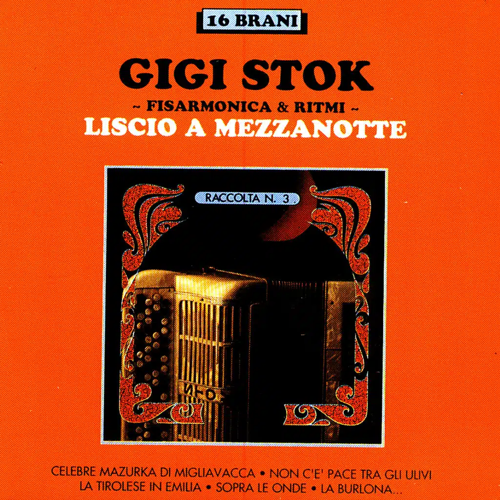 Liscio A Mezzanotte - Raccolta N. 3