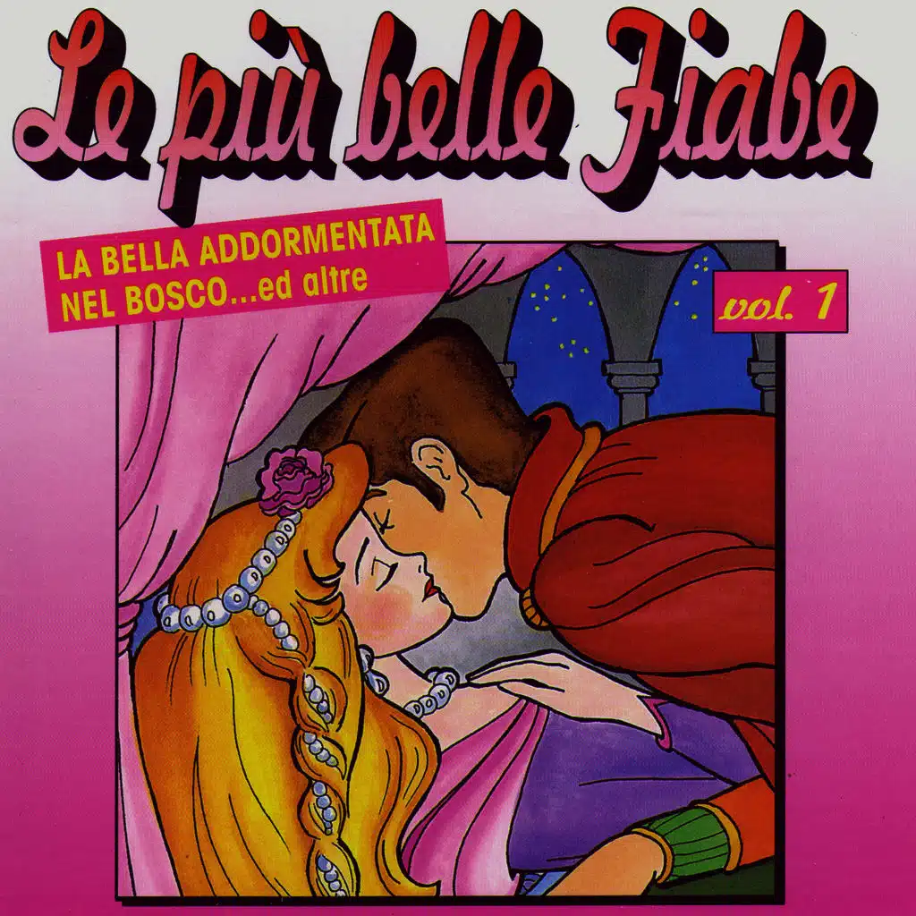 Le Piu' Belle Fiabe Vol 1