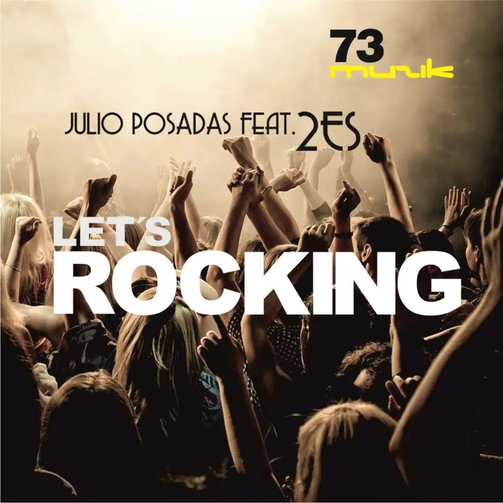 Lets Rocking (feat. 2Es)