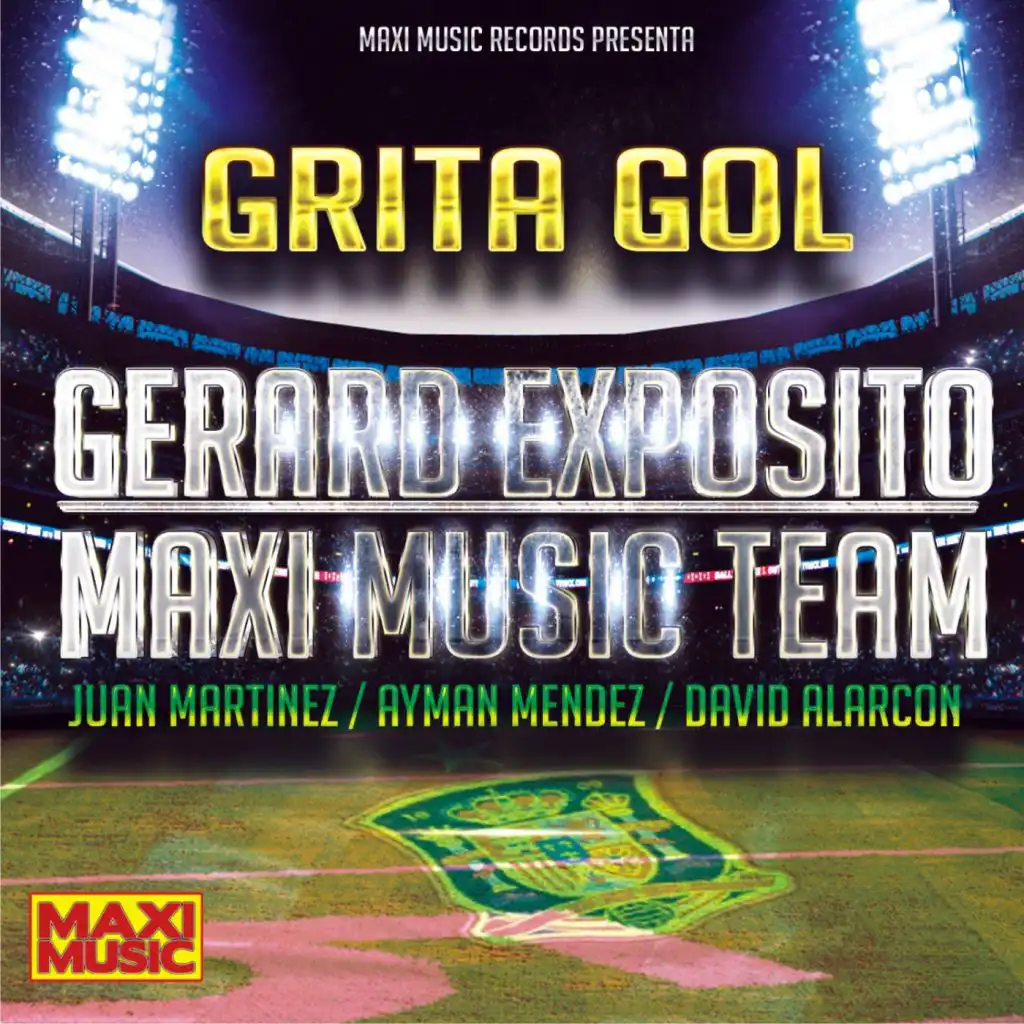 Grita Gol (Radio Version) [feat. Maxi Music Team]