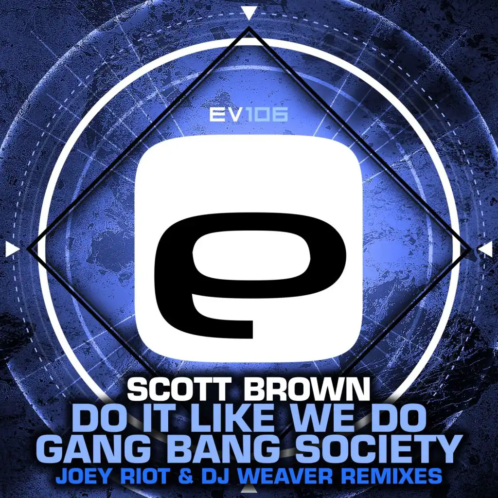 Gang Bang Society (Dj Weaver Remix)