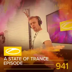 A State Of Trance (ASOT 941) (Coming Up, Pt. 1)