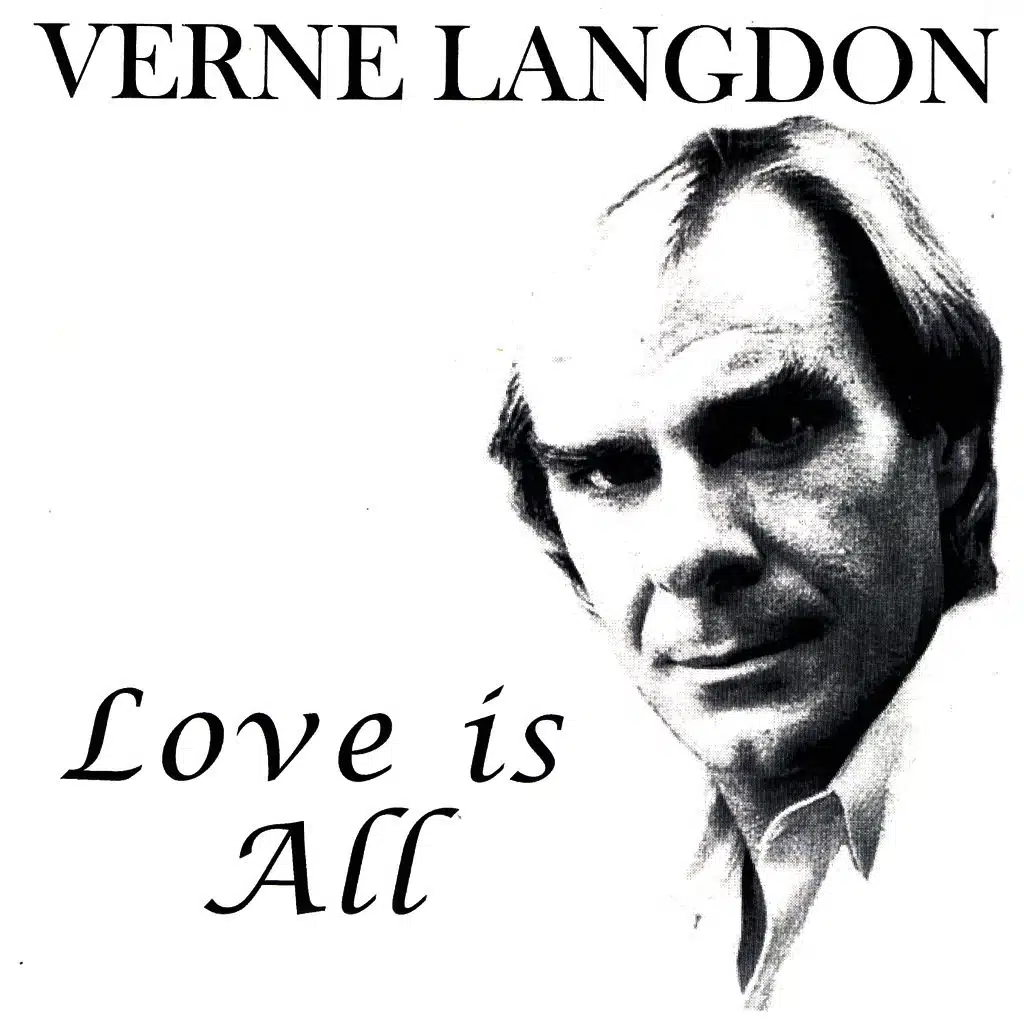 VERNE LANGDON LOVE IS ALL