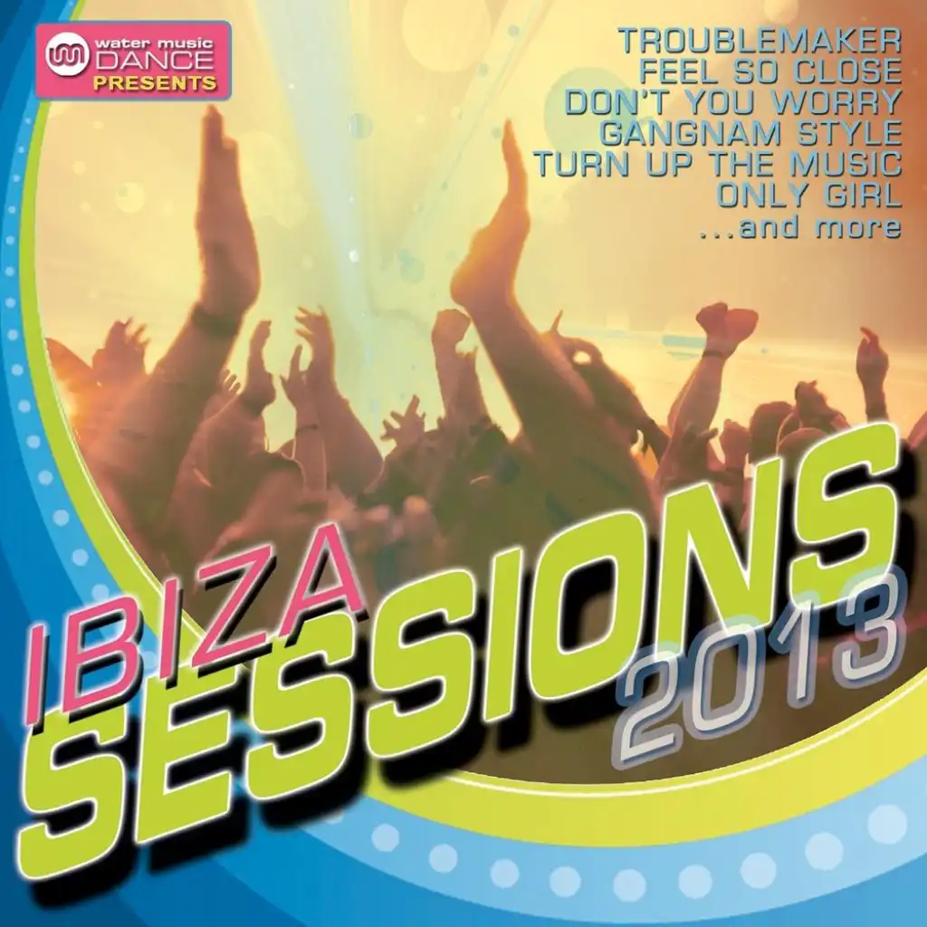 Ibiza Sessions 2013