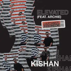Elevated (Earthnut Remix) [feat. Archie]