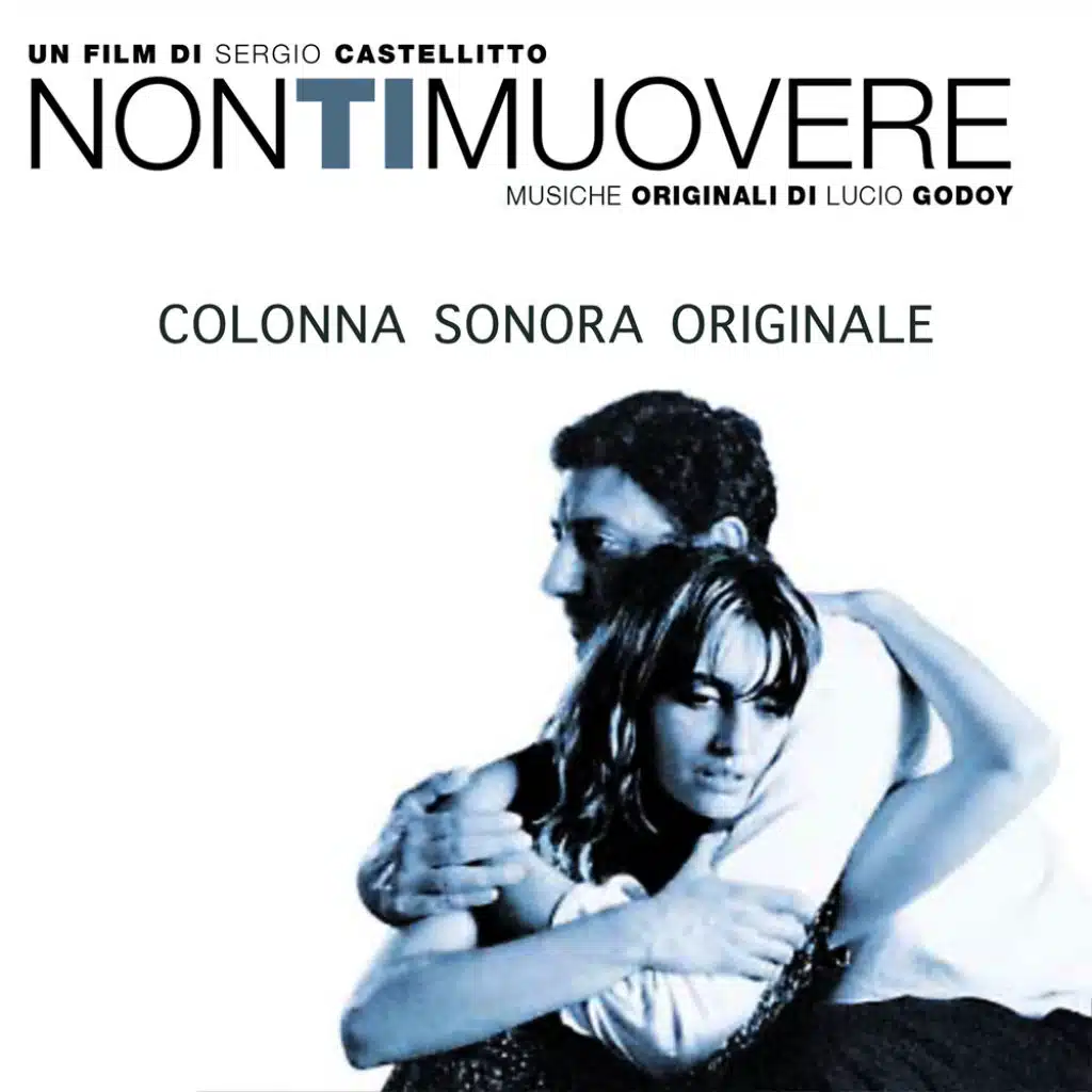 Non ti muovere (Colonna sonora originale)