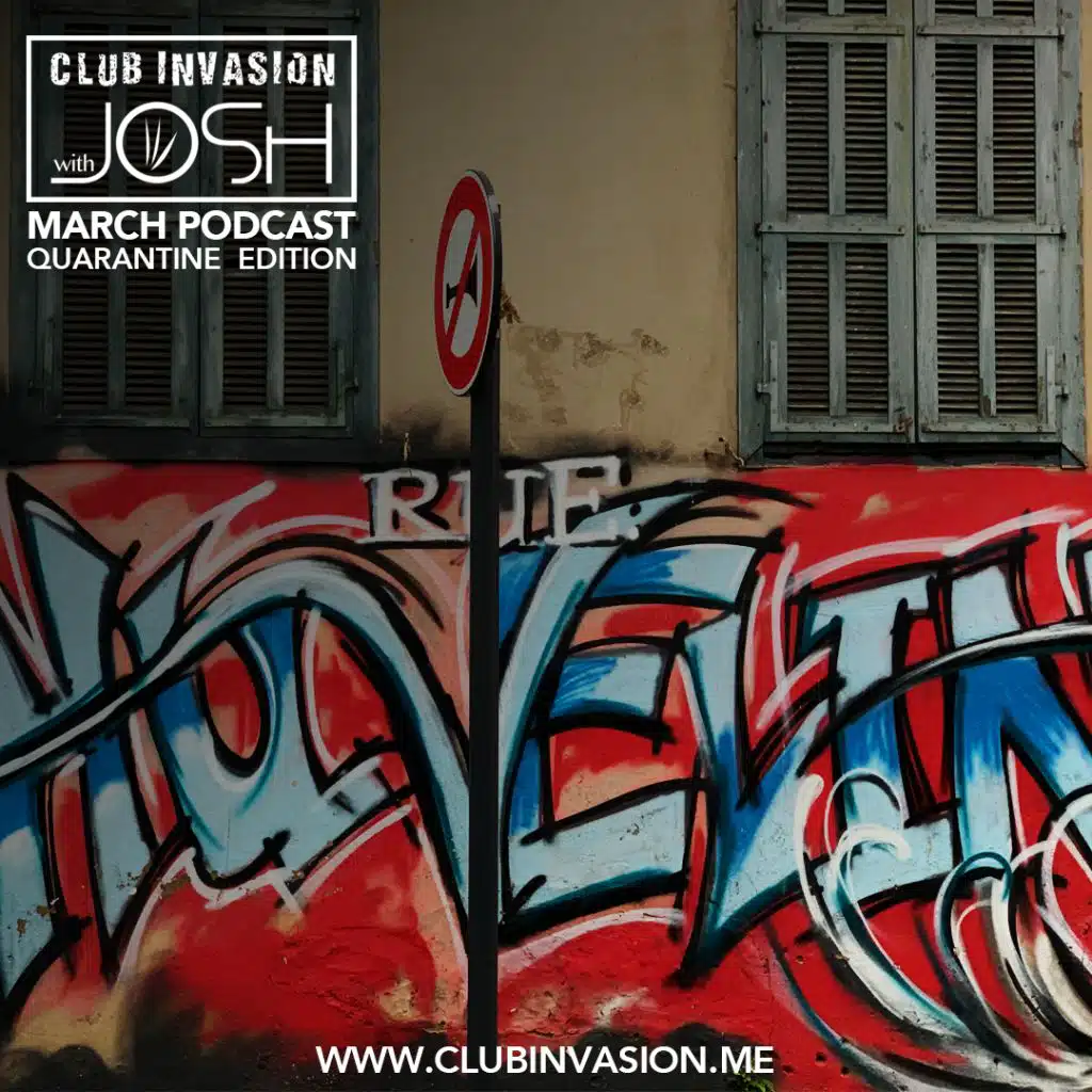 Club Invasion March 2020 - Quarantine Edition