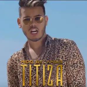 Titiza (feat. DJ Hamida & GSX)
