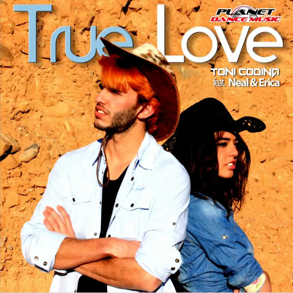 True Love (Radio Edit) [feat. Neal & Erica]