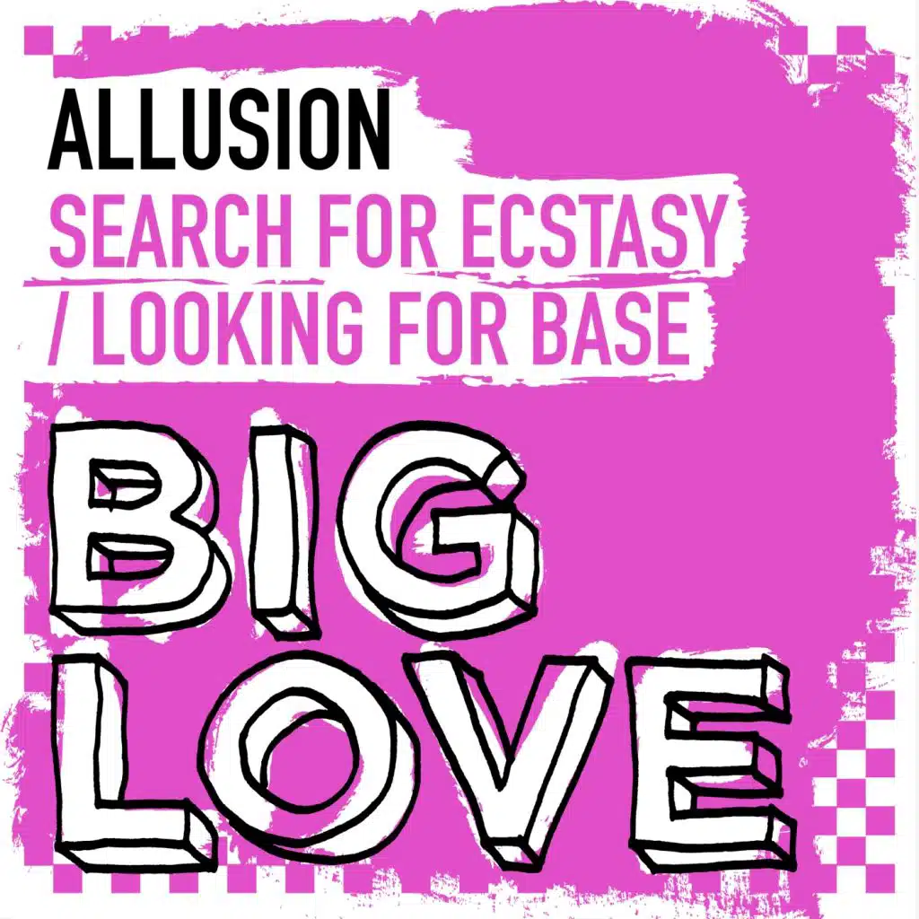 Search For Ecstasy / Looking For Base