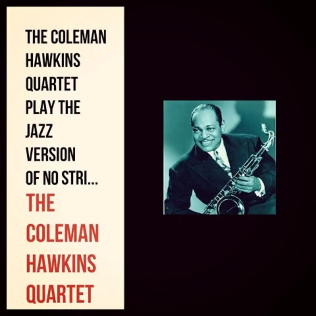 The Coleman Hawkins Quartet