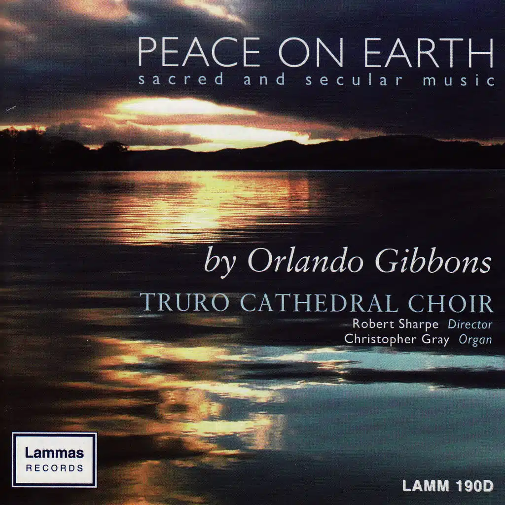Orlando Gibbons: Peace On Earth