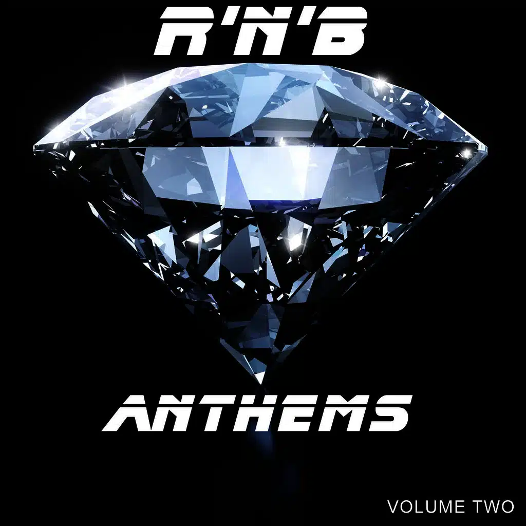 R 'N' B Anthems, Volume Two
