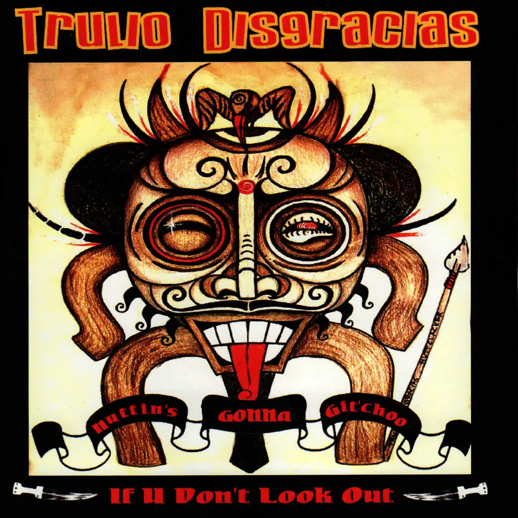 Nuttin's Gonna Gitchoo If U Don't Look Out