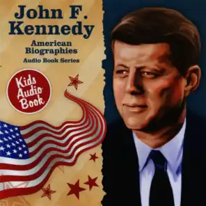 American Biographies: John F. Kennedy