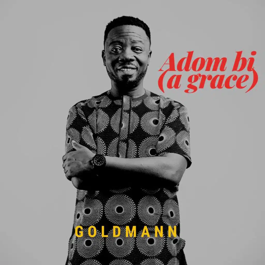 Adom Bi (A Grace)