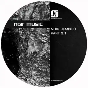 Noir Remixed Pt. 3.1