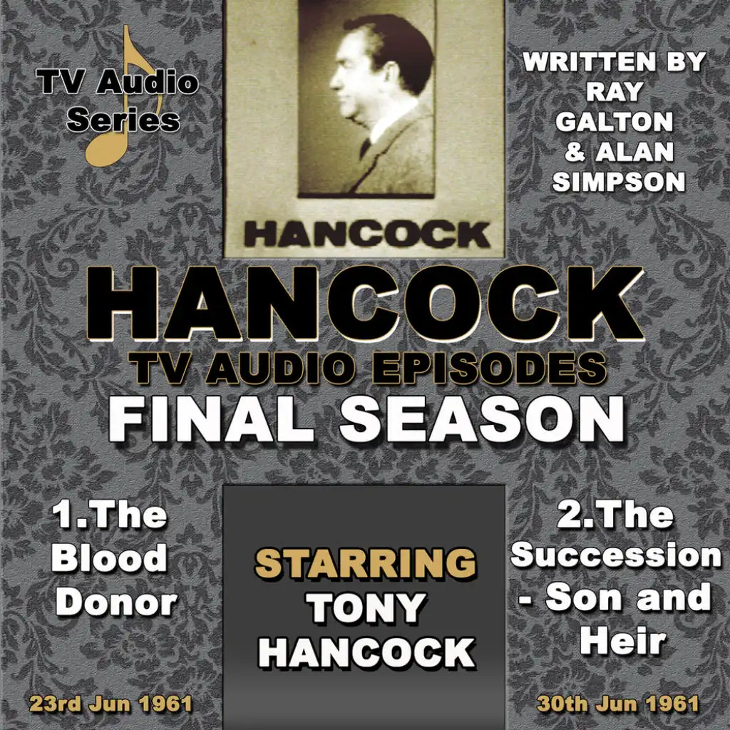 Hancock's Half Hour - The Blood Donor & The Succession 'son And Heir'