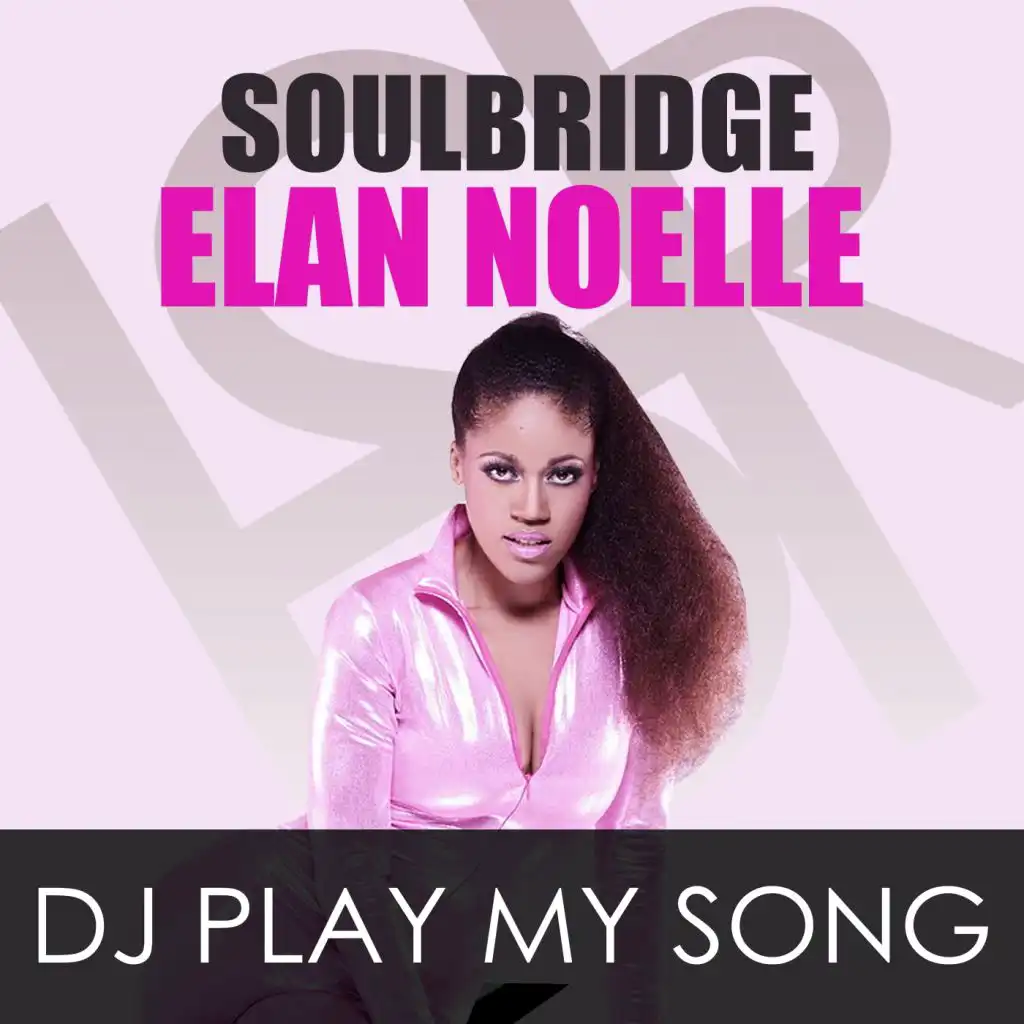 Dj Play My Song (feat. Elan Noelle)