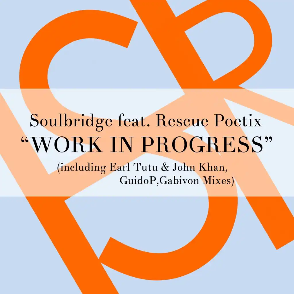 Work In Progress (Guido P Evolution Mix) [feat. Rescue Poetix]