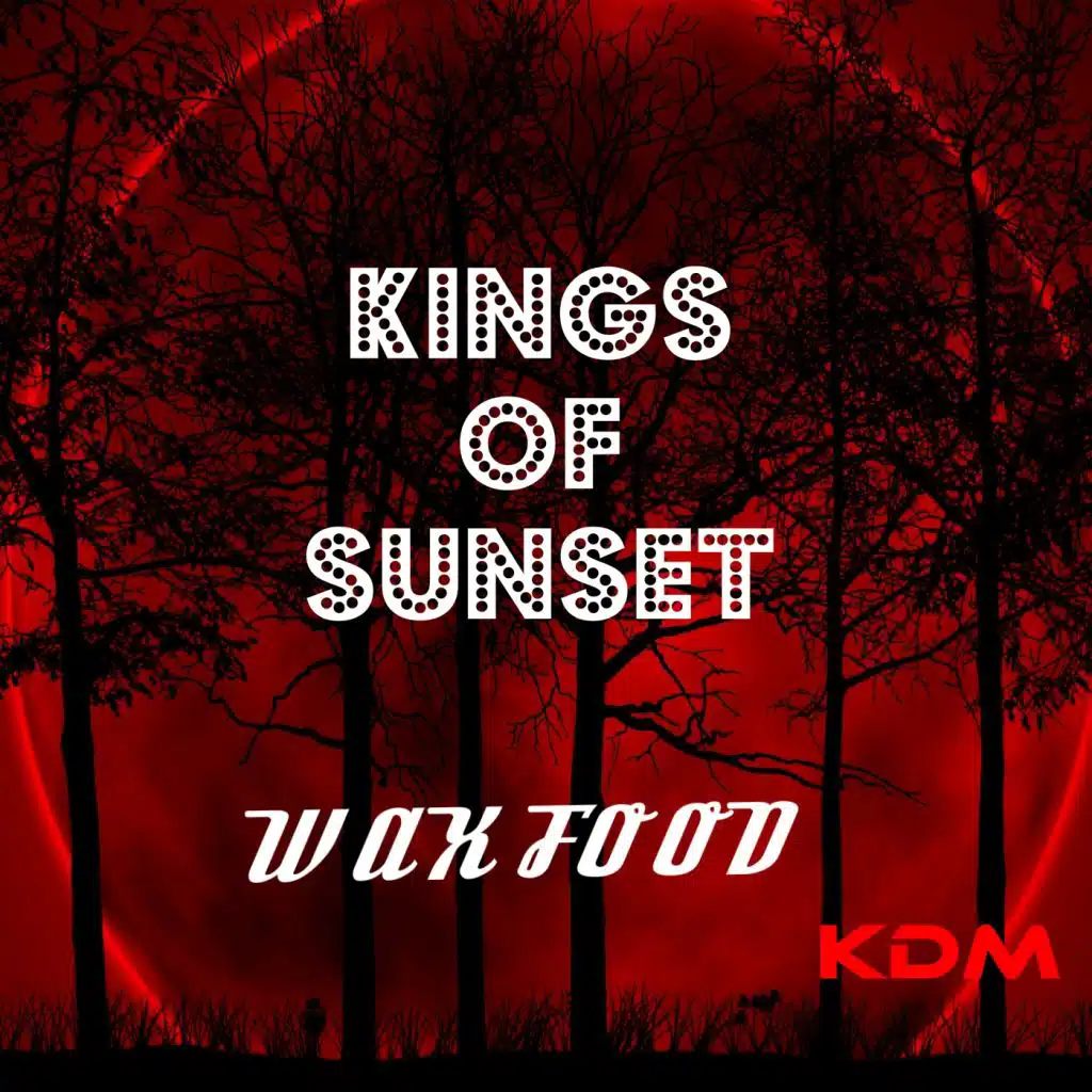 Kings Of Sunset