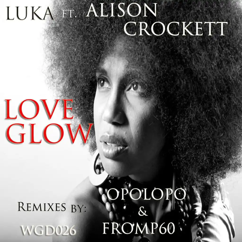 Love Glow (Dub-Strumental) [feat. Alison Crockett]