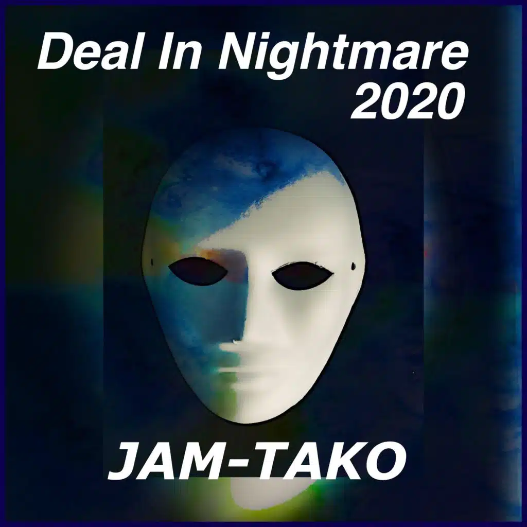 Deal in Nightmare (2020 Version)